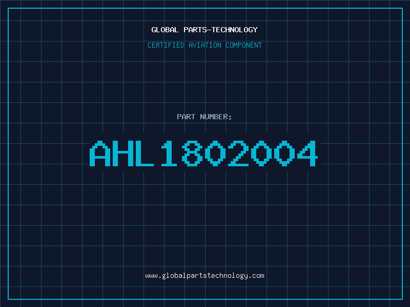Aviation Part AHL1802004