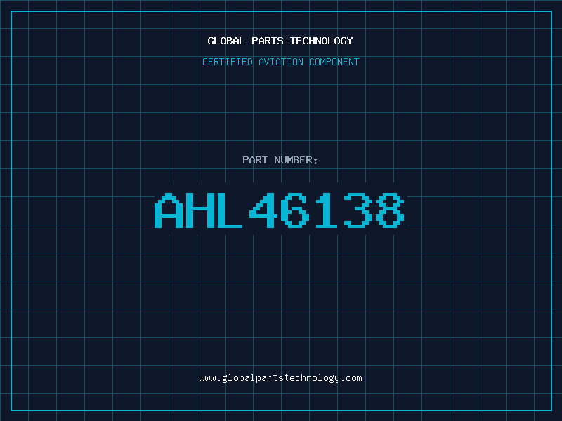 Aviation Part AHL46138