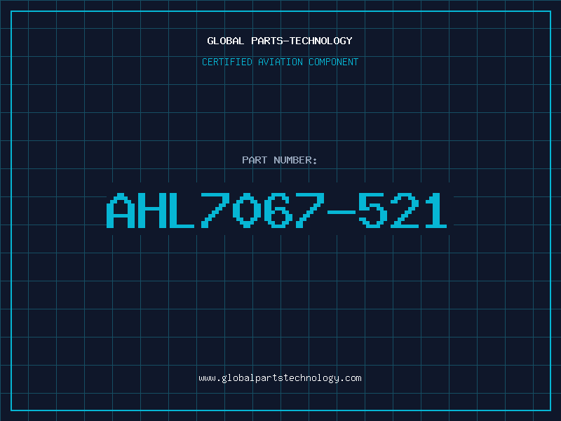 Aviation Part AHL7067-521
