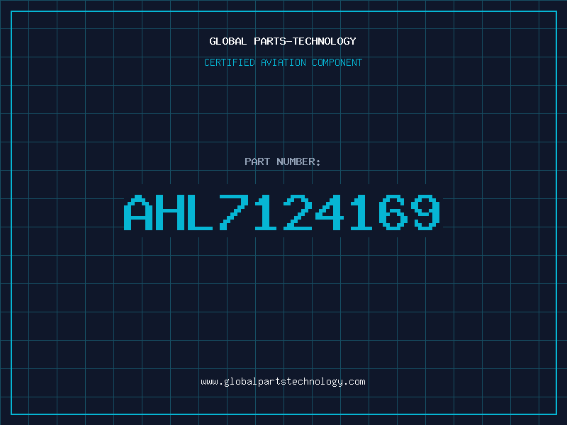 Aviation Part AHL7124169