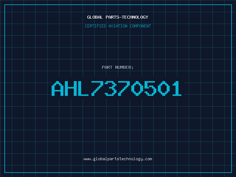 Aviation Part AHL7370501