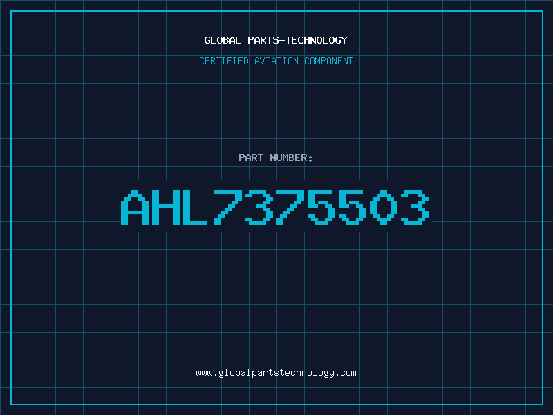 Aviation Part AHL7375503