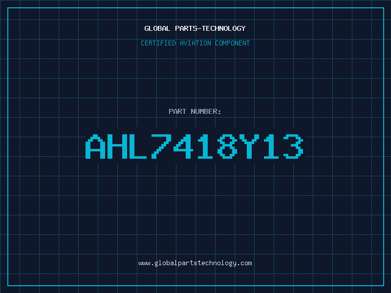 Aviation Part AHL7418Y13