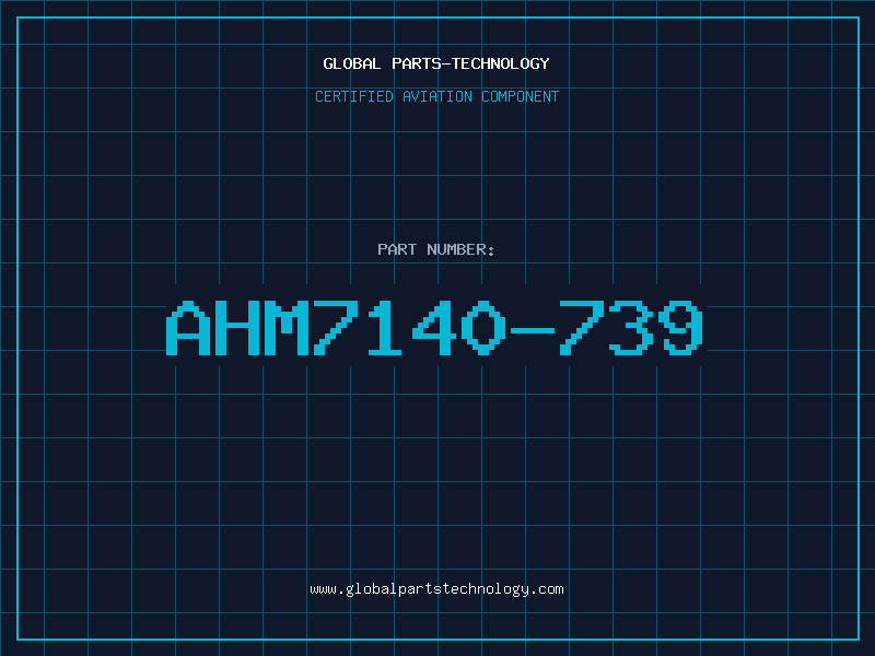 Aviation Part AHM7140-739