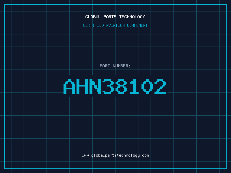 Aviation Part AHN38102