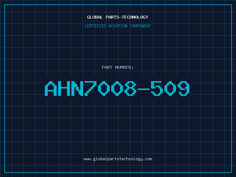 Aviation Part AHN7008-509