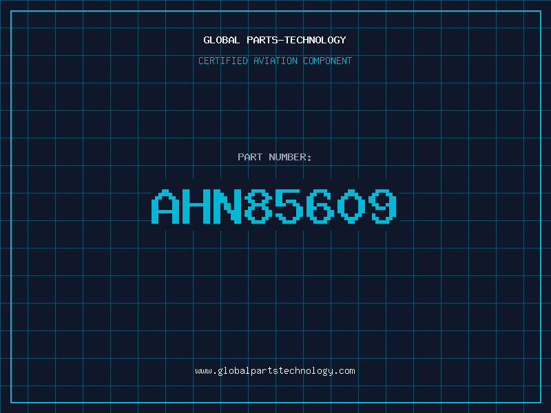 Aviation Part AHN85609