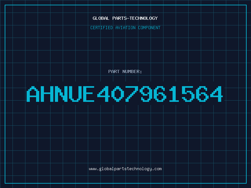 Aviation Part AHNUE407961564