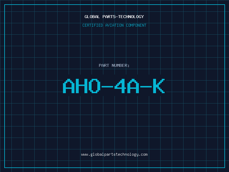 Aviation Part AHO-4A-K