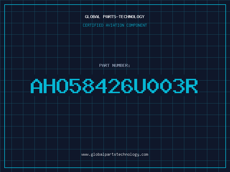 Aviation Part AHO58426U003R