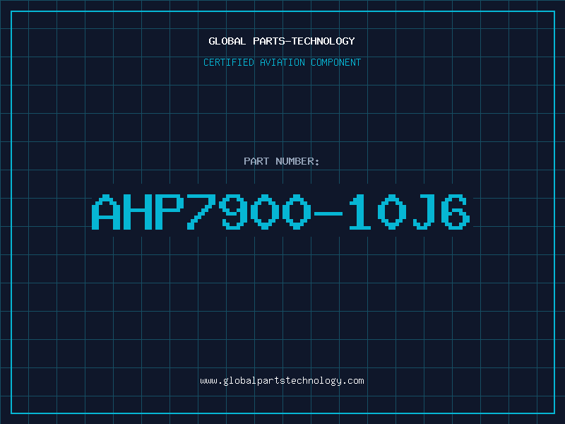 Aviation Part AHP7900-10J6