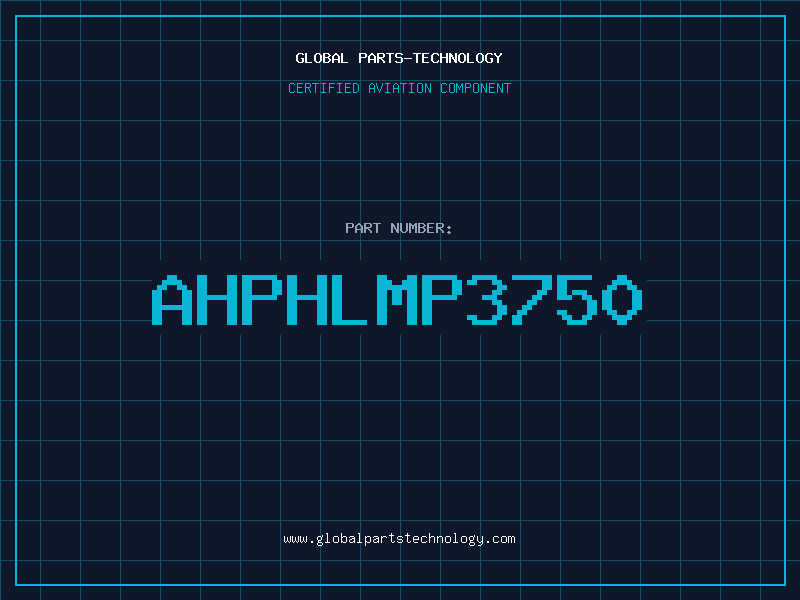 Aviation Part AHPHLMP3750
