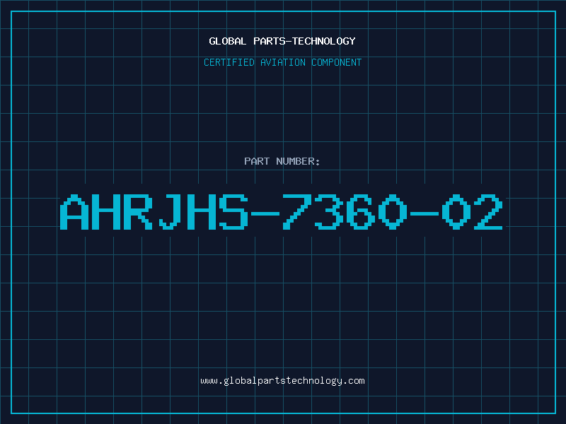 Aviation Part AHRJHS-7360-02