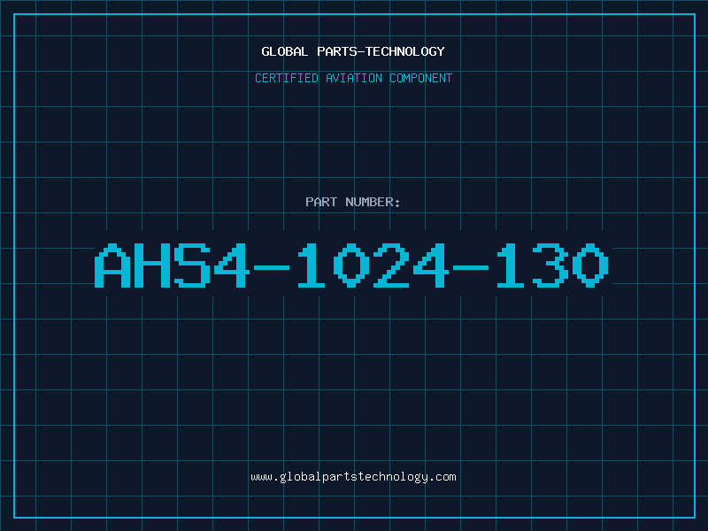 Aviation Part AHS4-1024-130