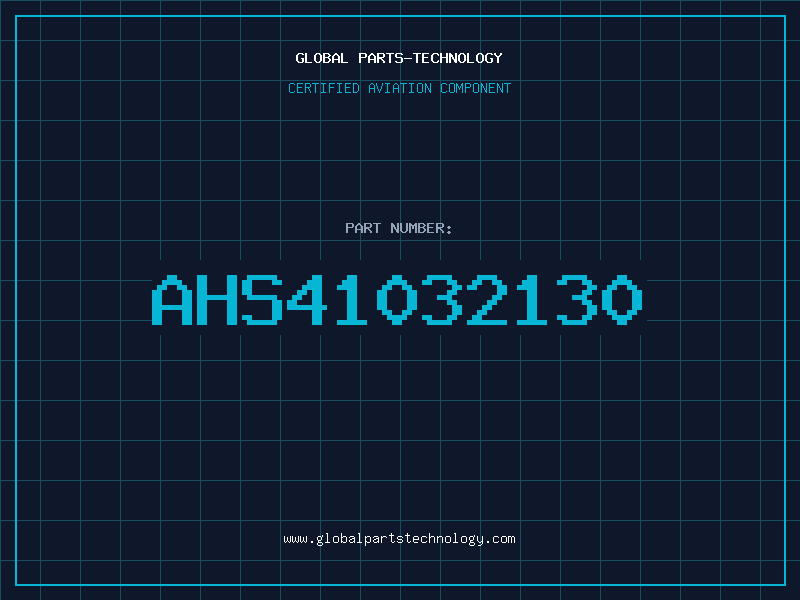 Aviation Part AHS41032130