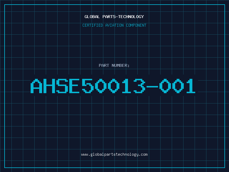 Aviation Part AHSE50013-001