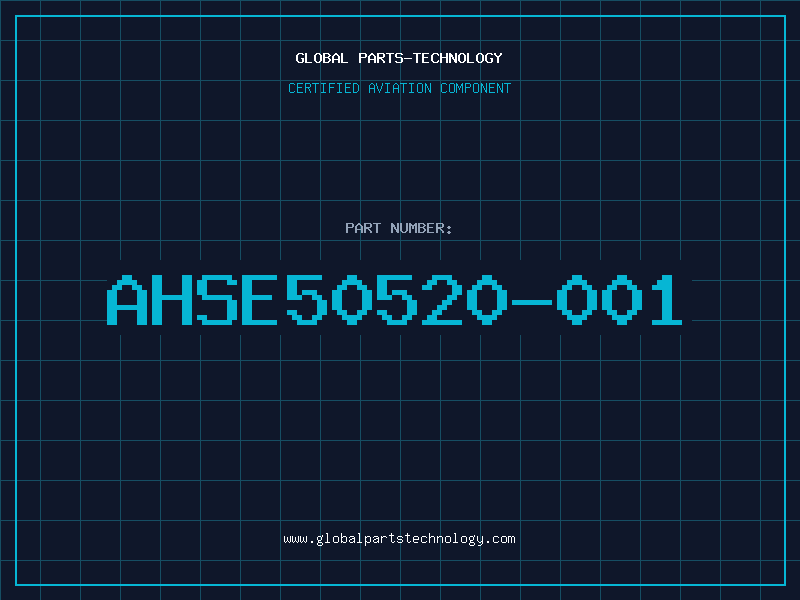 Aviation Part AHSE50520-001