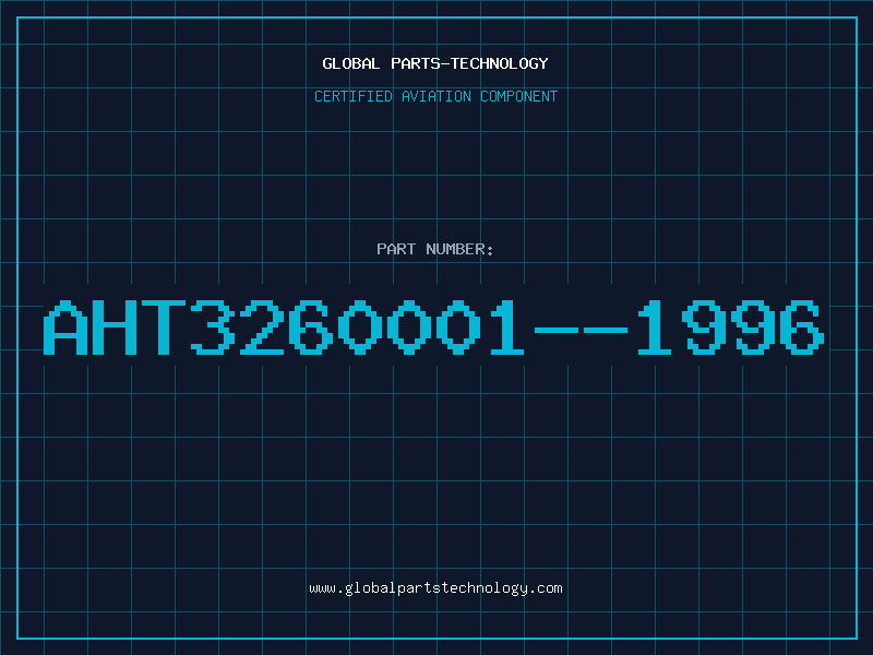 Aviation Part AHT3260001--1996