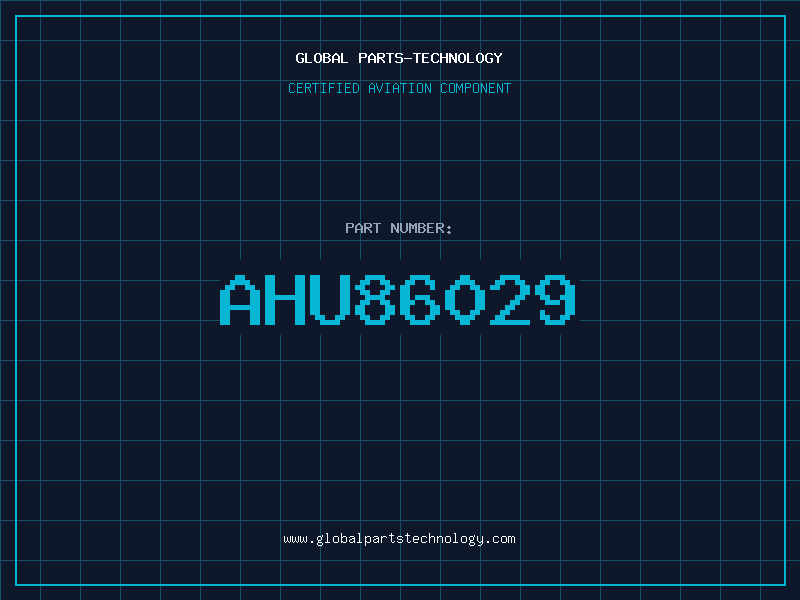 Aviation Part AHU86029