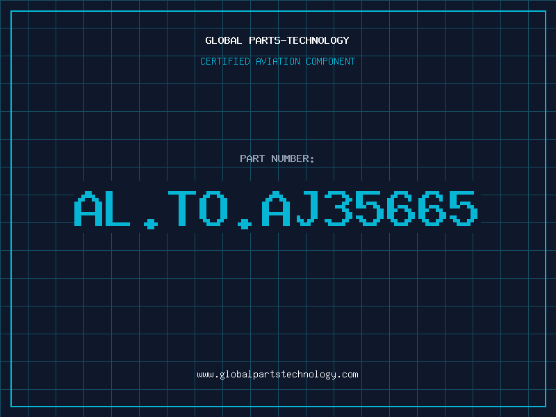 Aviation Part AL.TO.AJ35665