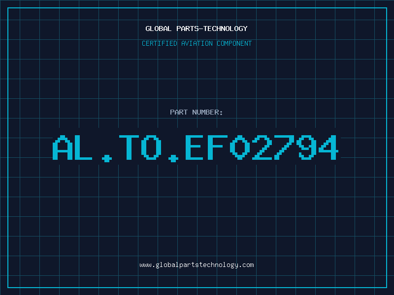 Aviation Part AL.TO.EF02794
