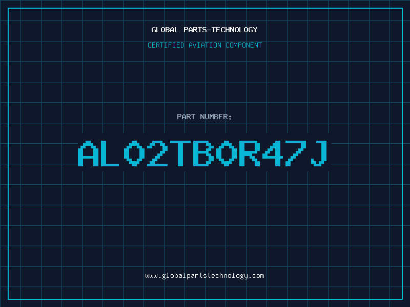 Aviation Part AL02TB0R47J
