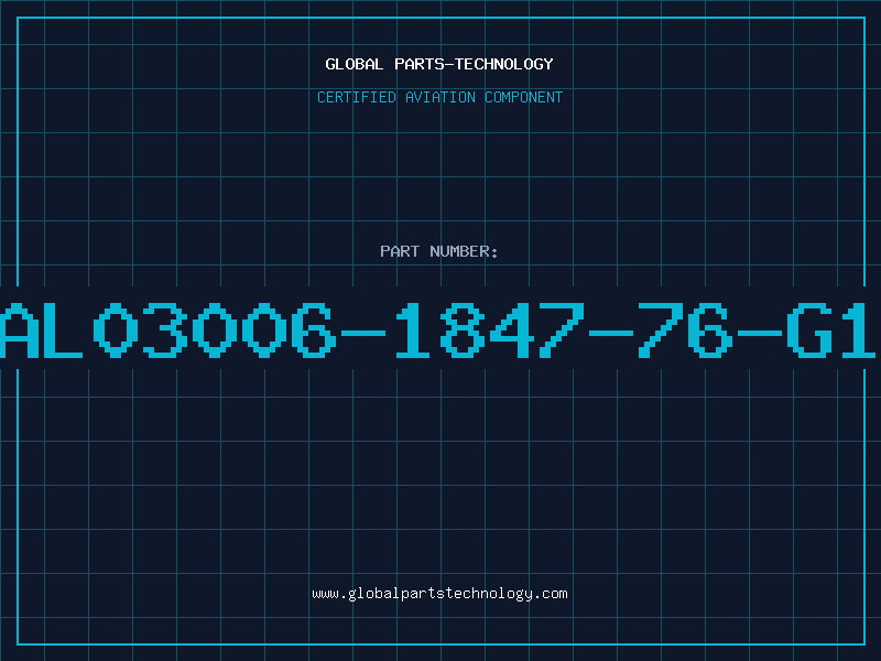 Aviation Part AL03006-1847-76-G1