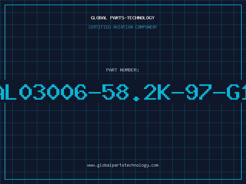 Aviation Part AL03006-58.2K-97-G1