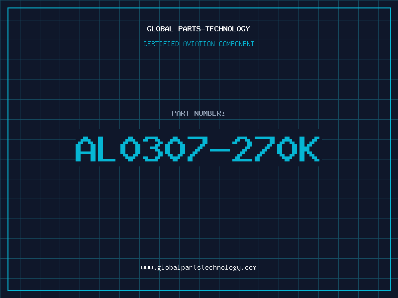 Aviation Part AL0307-270K