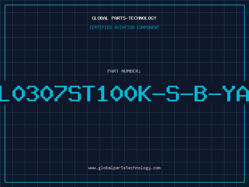 Aviation Part AL0307ST100K-S-B-YAG