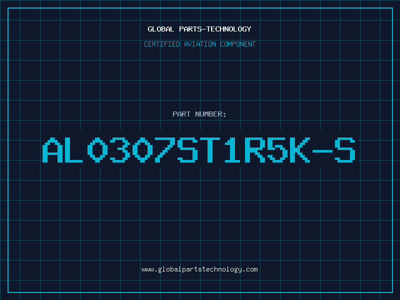 Aviation Part AL0307ST1R5K-S
