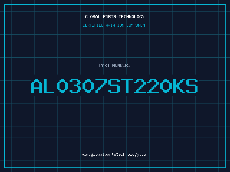 Aviation Part AL0307ST220KS