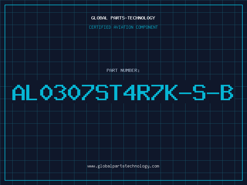 Aviation Part AL0307ST4R7K-S-B