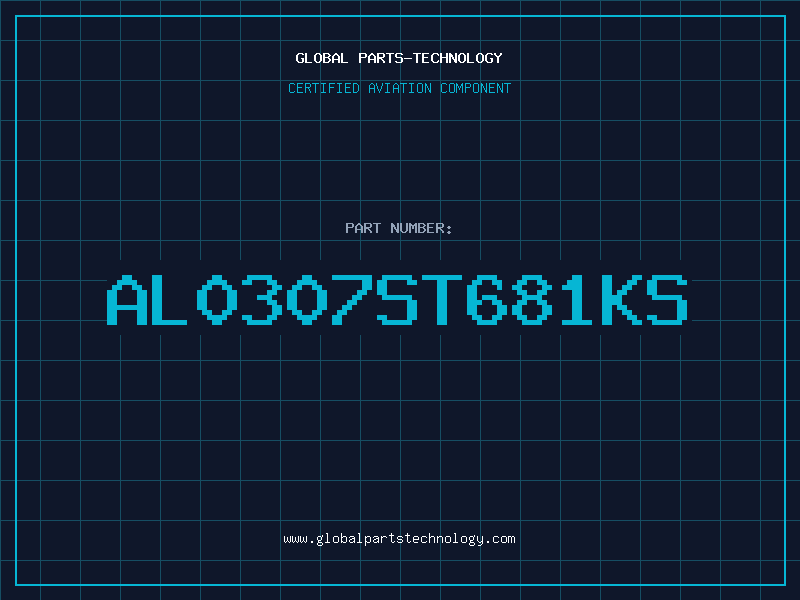 Aviation Part AL0307ST681KS