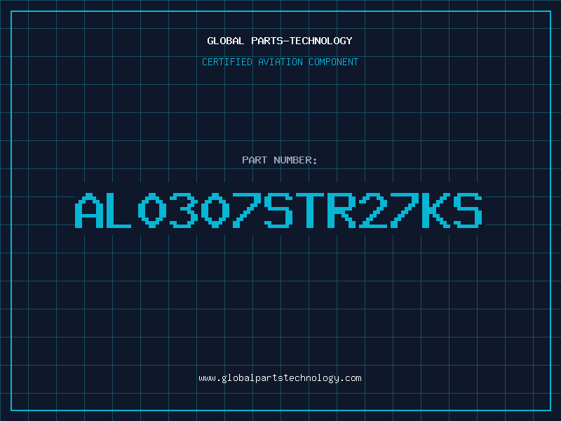Aviation Part AL0307STR27KS