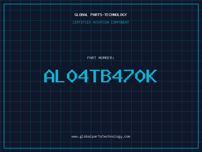Aviation Part AL04TB470K