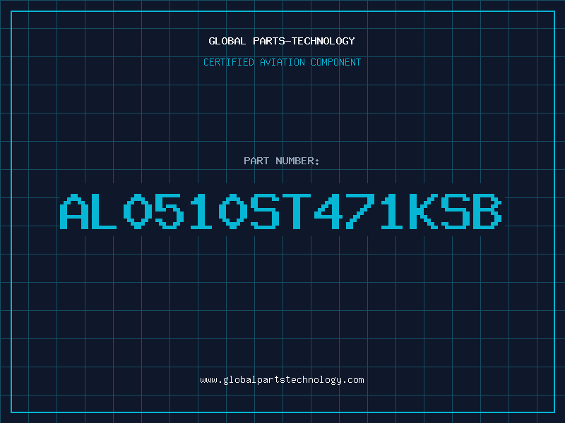 Aviation Part AL0510ST471KSB