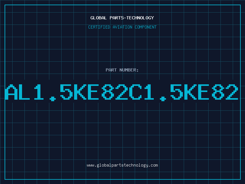 Aviation Part AL1.5KE82C1.5KE82
