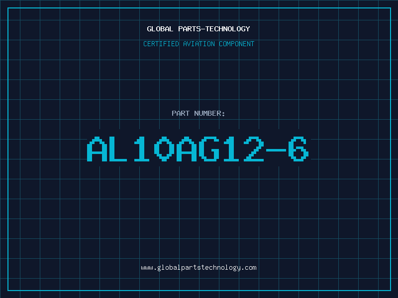 Aviation Part AL10AG12-6