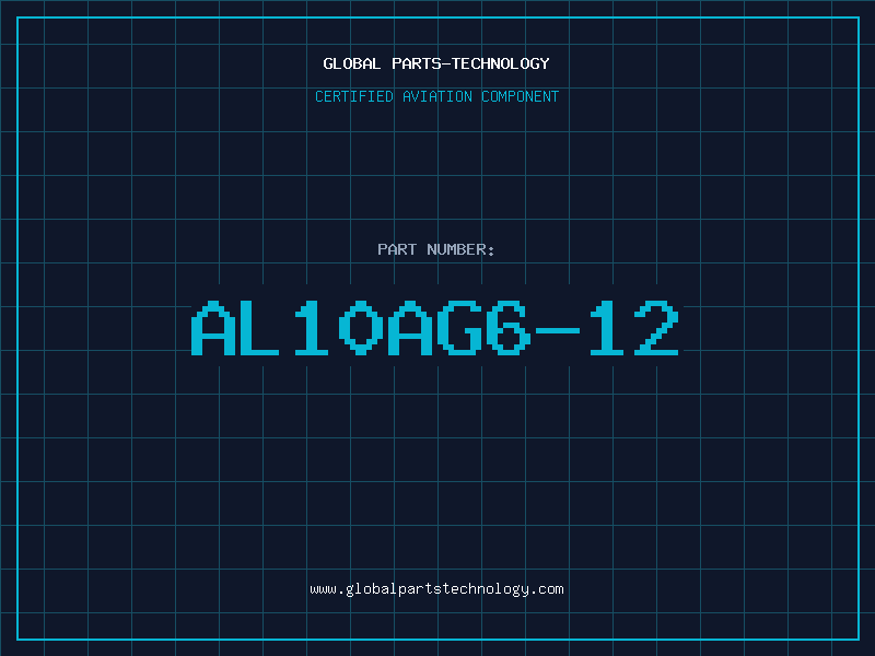 Aviation Part AL10AG6-12