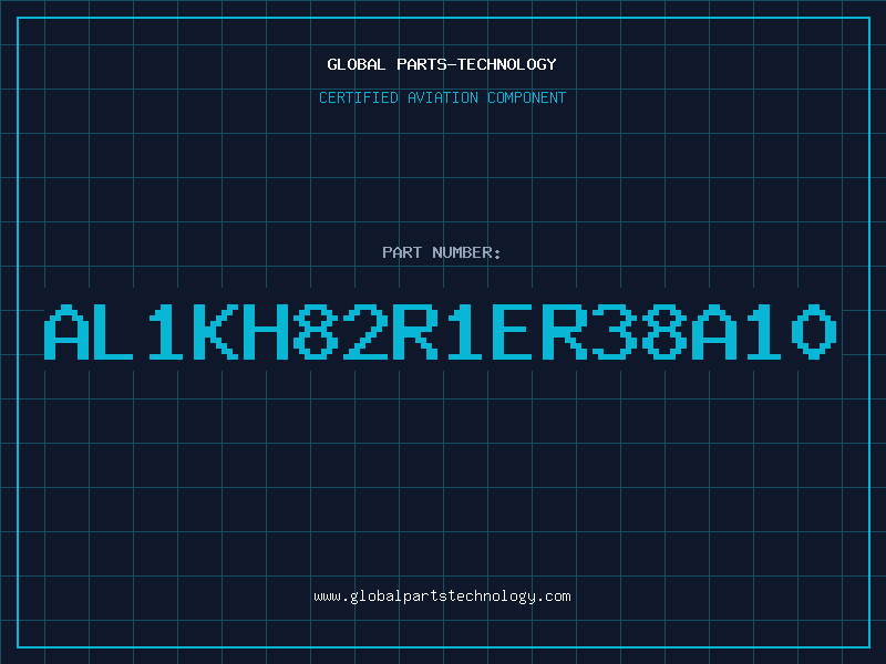 Aviation Part AL1KH82R1ER38A10
