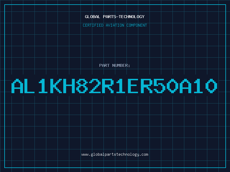 Aviation Part AL1KH82R1ER50A10