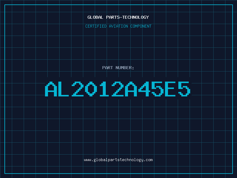 Aviation Part AL2012A45E5