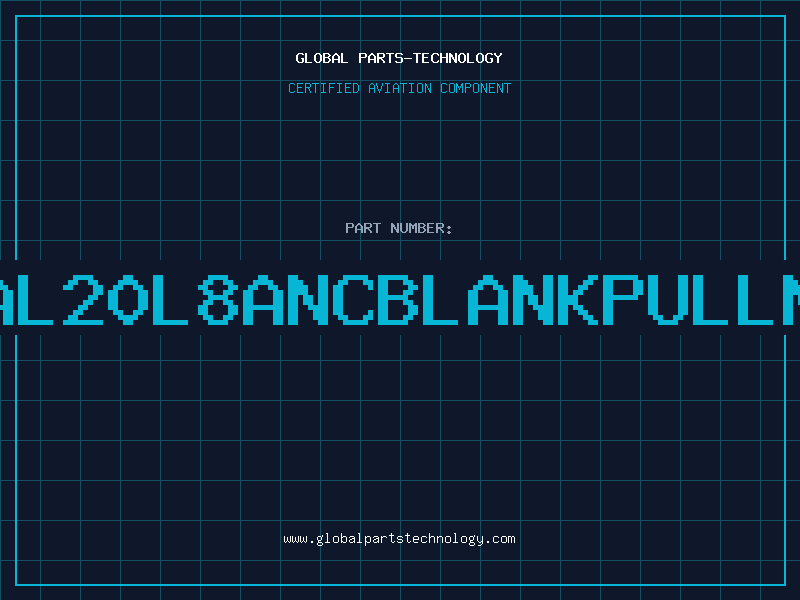 Aviation Part AL20L8ANCBLANKPULLN