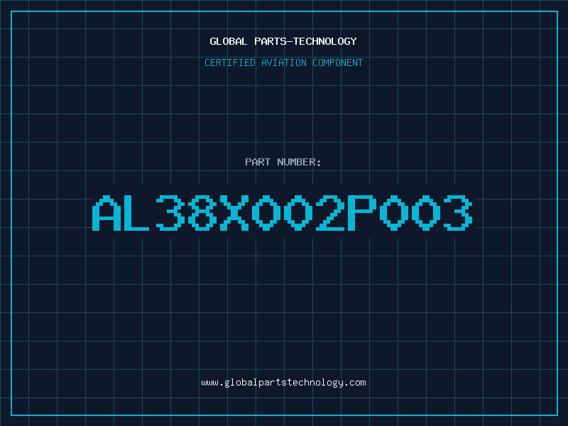 Aviation Part AL38X002P003