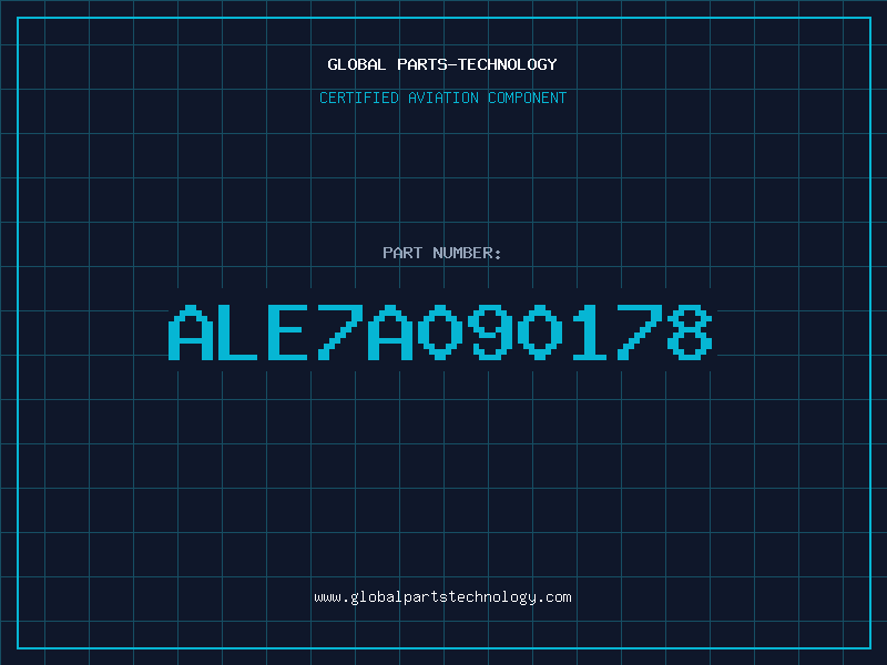 Aviation Part ALE7A090178