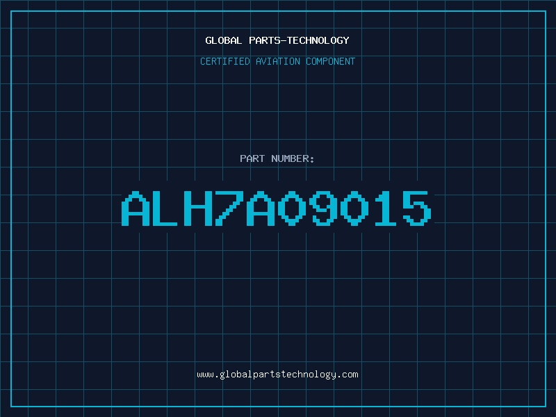 Aviation Part ALH7A09015