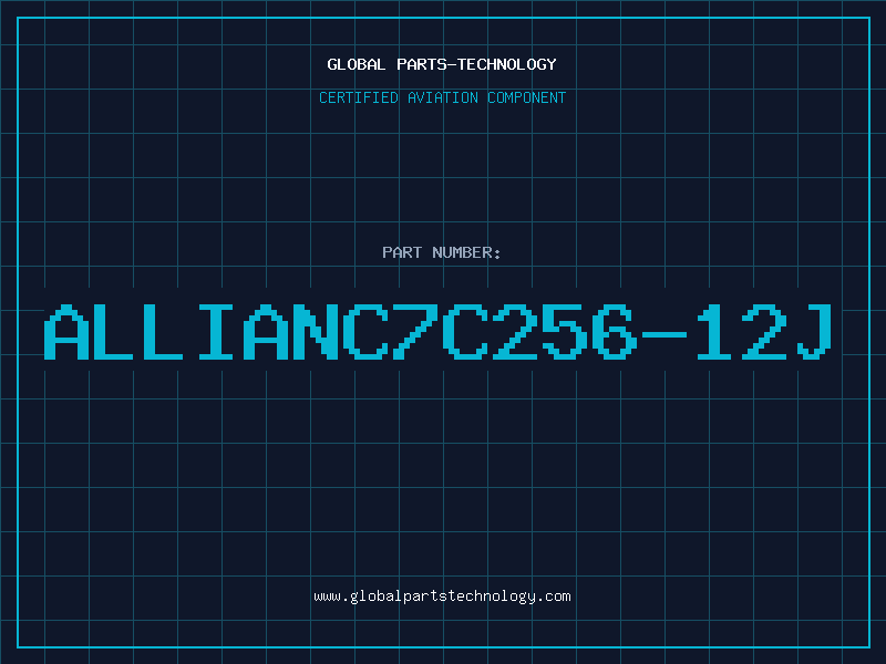 Aviation Part ALLIANC7C256-12J