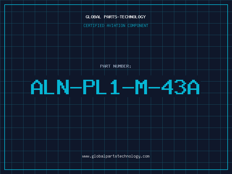 Aviation Part ALN-PL1-M-43A