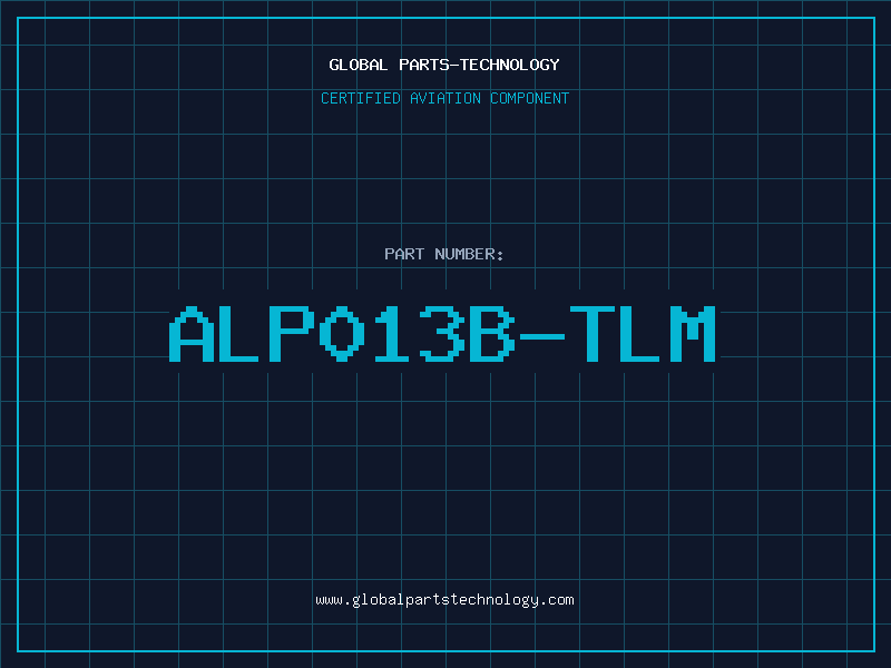 Aviation Part ALP013B-TLM